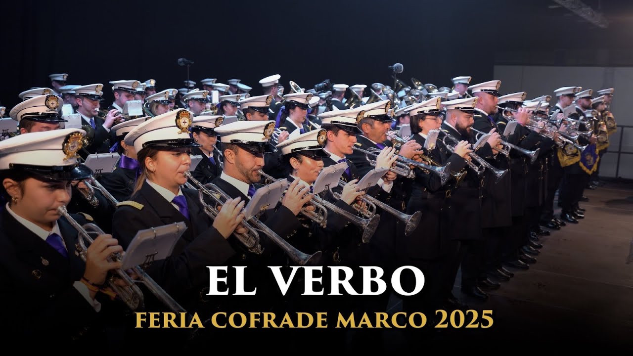 [4K] El Verbo | BCT Rescatado de La Solana | Al Compás del Barrio | Feria  Cofrade MARCO 2025