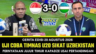 Special Victory ~ Honest Statement from Timur Kapadze After Indonesia U20 vs Uzbekistan Friendly ...