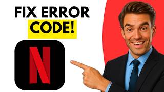 How To Fix Netflix Error Code NW-4-7 (Updated Method)