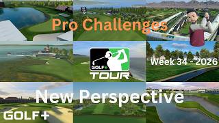 Golf  - Pro Challenges 2026 - Week 34 - New Perspective
