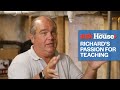 Richard’s Passion for Teaching | Ask This Old House