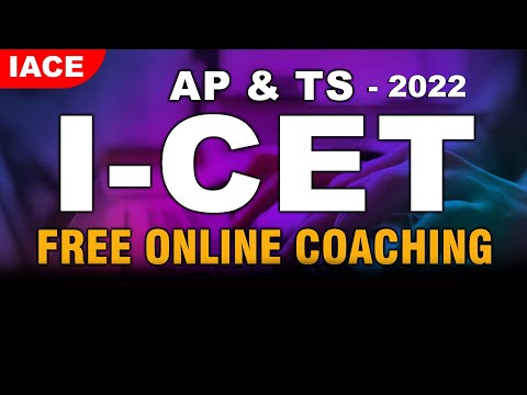 AP & TS - 2022 I-CET FREE ONLINE COACHING || IACE