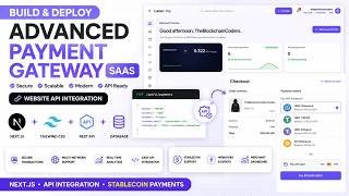 Build & Deploy an Advanced Payment Gateway SaaS | Website API Integration, Stablecoin & Next.js