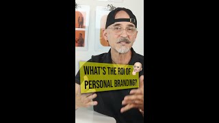 Whats the ROI of Personal Branding?