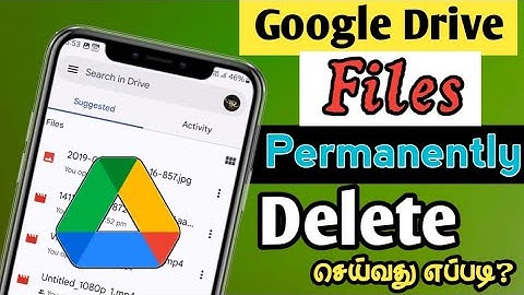How To Delete Google Drive Files Permanently Tamil | Google Drive Photos & Videos Permanently Delete