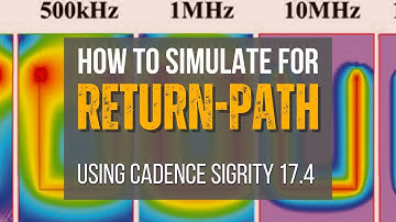 How to do Return Path Analysis using Sigrity Aurora 17.4