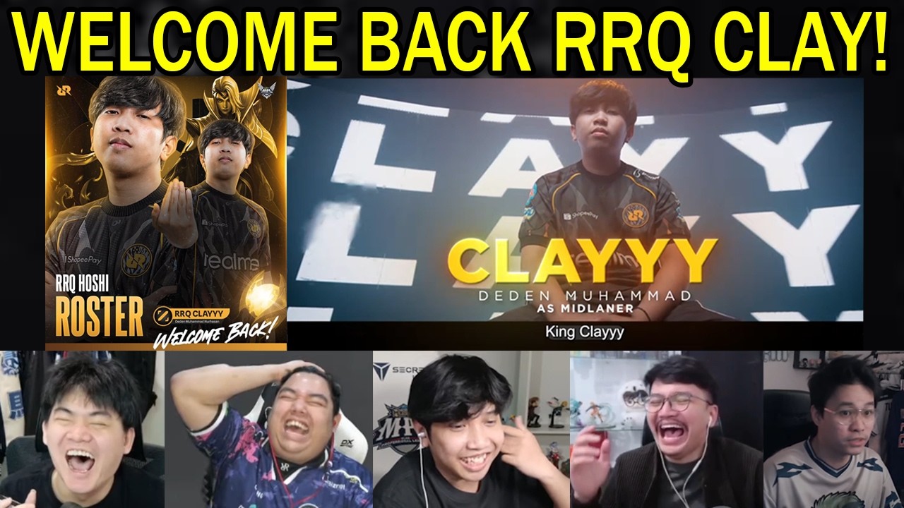 WELCOME BACK RRQ CLAY! REACTION STREAMER KEMBALINYA KING CLAY RRQ HOSHI S18!