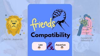 Leo boy & Aquarius boy | FRIENDSHIP COMPATIBILITY