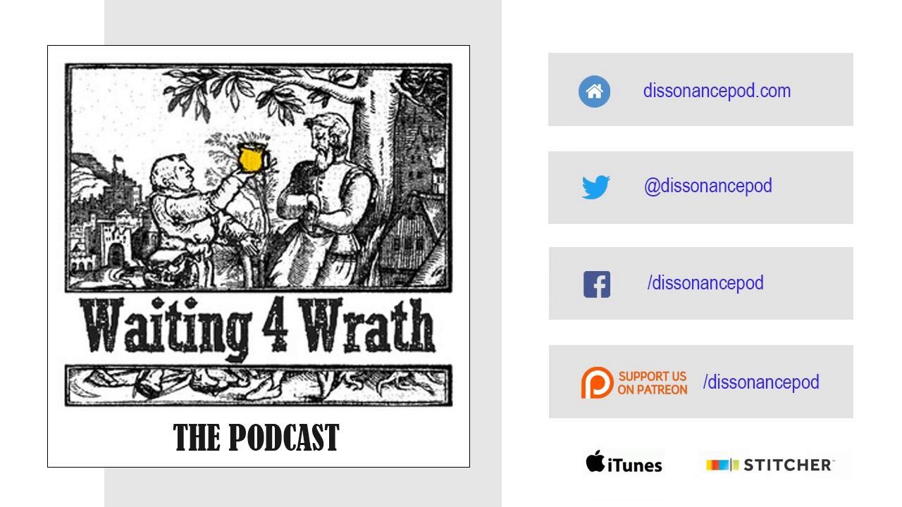 Episode 362: Waiting 4 Wrath
