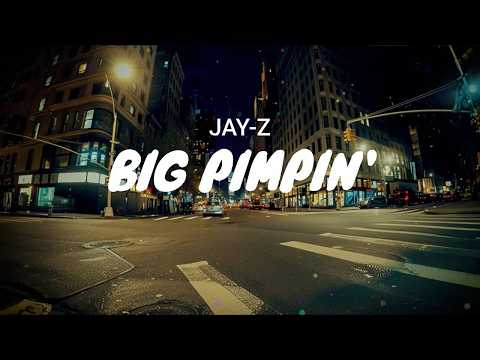 JAY-Z - Big Pimpin' / LYRICS