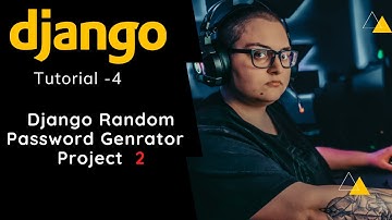 Django Random Password Generator Tutorial in Hindi | Excellence Technology .2
