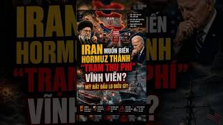 Tin quân sự quốc tế | IRAN MUỐN THU PHÍ VĨNH VIỄN Ở HORMUZ: “VÒI THU TIỀN” MỚI CỦA TUYẾN DẦU MỎ