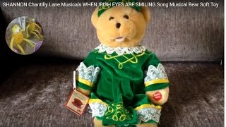 Shannon Chantilly Lane Musicals WHEN IRISH EYES ARE SMILING Song Musical Bear Soft Toy screenshot 4