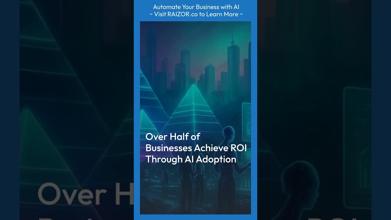 Over Half of Businesses Achieve ROI Through AI Adoption