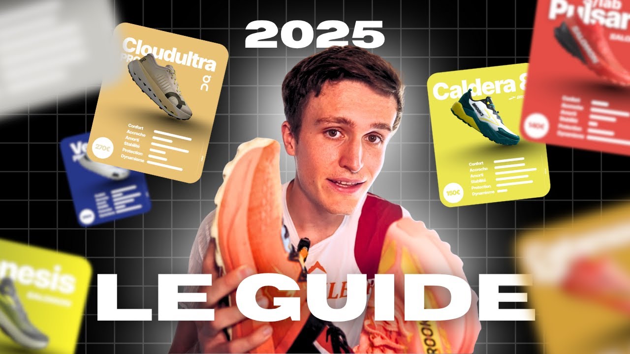 Les MEILLEURES chaussures de TRAIL en 2025 ! Comment choisir?
