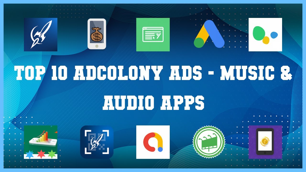 Top 10 Adcolony Ads Android Apps