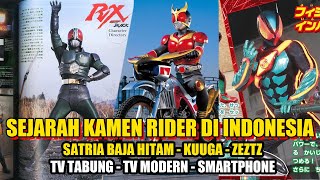 The History of Kamen Rider in Indonesia From Satria Baja Hitam, Kuuga, to Zeztz!