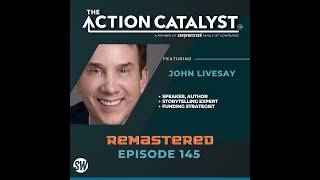 The Action Catalyst Ep 145 Highlights