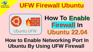 Enable Firewall In Ubuntu 22.04 || Enable Ports In Ubuntu 22.04
