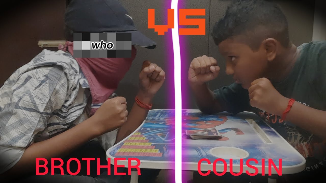 BROTHER VS COUSIN PART 2 