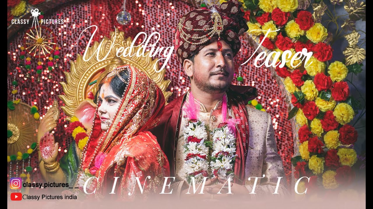 RANA X SUPRIYA | CINEMATIC WEDDING 4K TEASER 2022 | CHAKRADHARPUR | CLASSY PICTURES  #cinematic