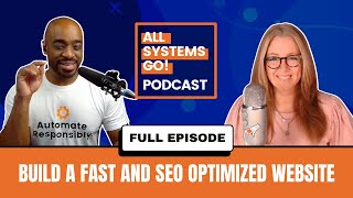 How to Build a Fast, Secure, and SEO Optimized Website w/ Stephanie Hudson | All Systems Go! Ep. 177