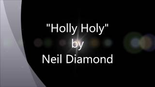 Holly Holy By Neil Diamond In  Dimensional Stereo
