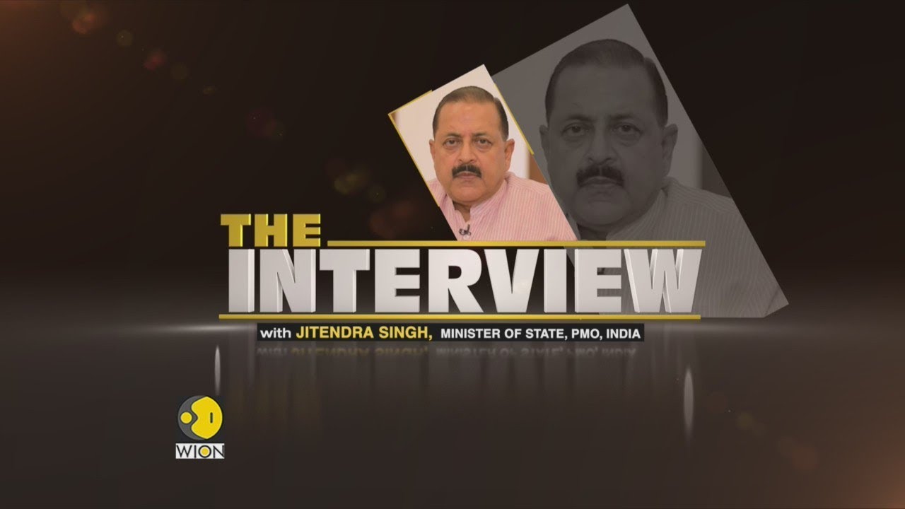 The Interview: Union Minister Jitendra Singh Exclusively speaks to WION