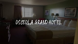 Osceola Grand Hotel Review - Evart , United States of America