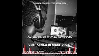 THYNO BLACK | 40 PERCENT | VULE SENGA REMAKE 2024 _ PROD BY BLOOD ONE RECORD - PITIXZ PLAYLIST677🇸🇧