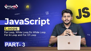 BASIC JAVASCRIPT TUTORIAL SERIES | PART 3 | LOOPS