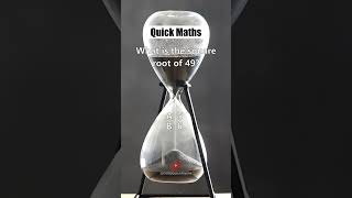 #11: What is the square root of 49?
