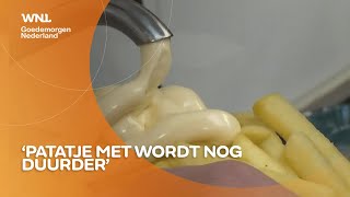 Alles Wordt Duurder, Dus Ook Het Patatje Met