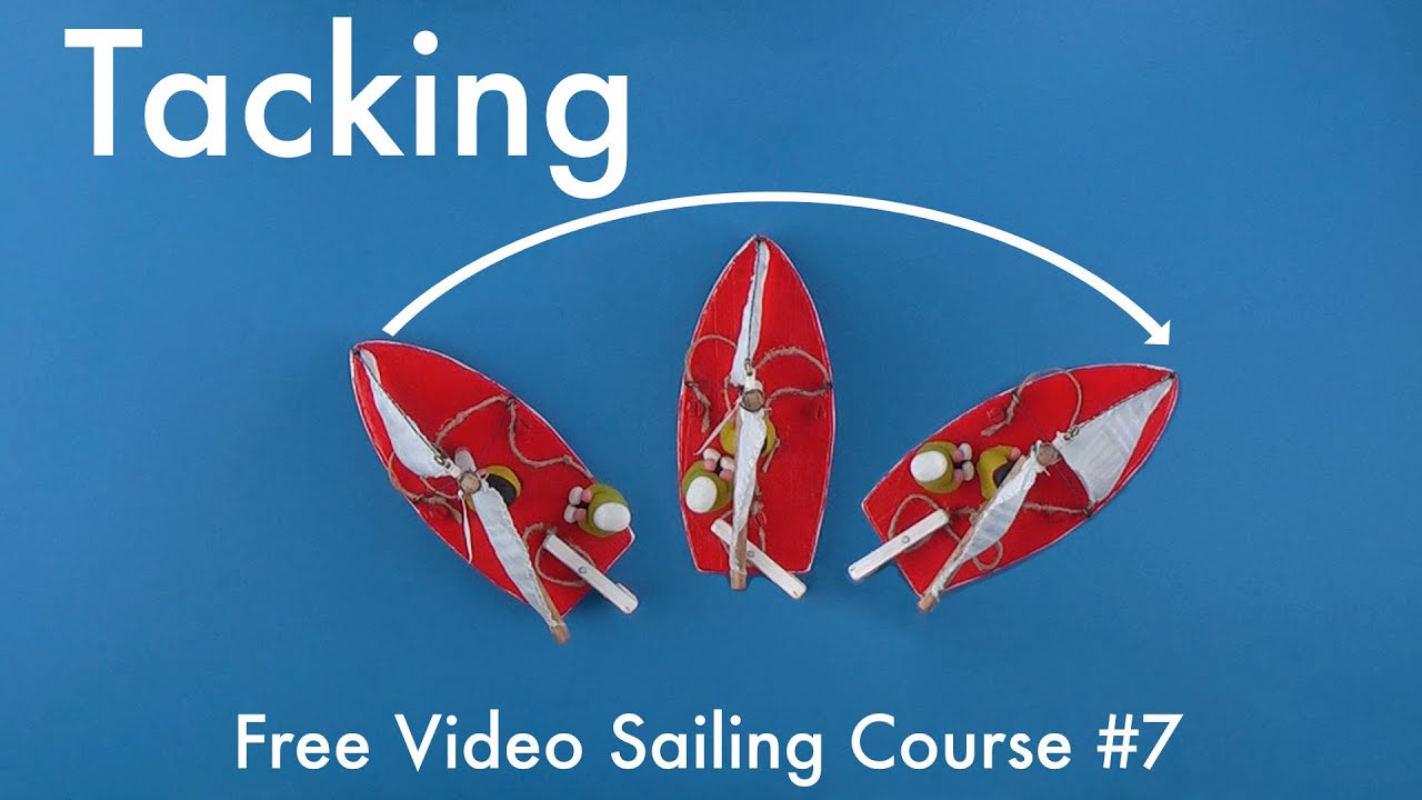 youtube tacking a sailboat