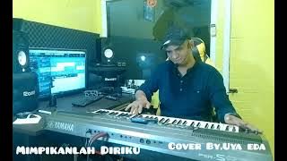 Mimpikanlah Diriku ( Cover) By.Uya eda
