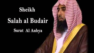 Sheikh Salah al Budair Surat Al Anbya