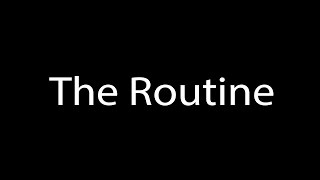 The Routine - Short Story