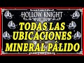 Ubicacin de todos los mineral plido en hollow knight