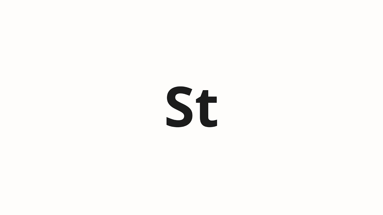 How To Pronounce St YouTube How To Pronounce St YouTube