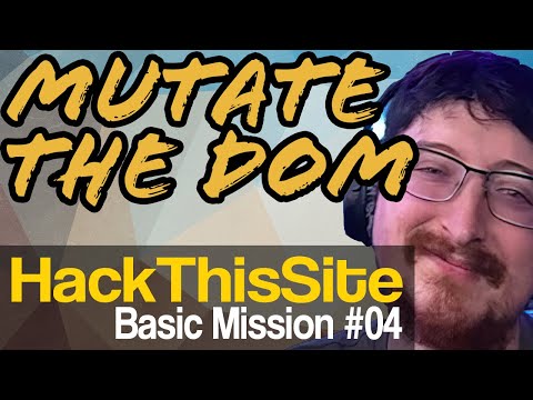 Revisiting HackThisSite.org - Basic 4, Mutating the DOM