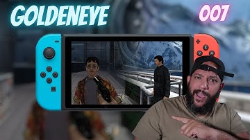 You DONT Know Nothing About This- GoldenEye 007 Switch/Xbox