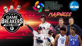 March Madness 2026 Predictions + Team USA WBC Finals Run | Game Breakers Sports #wbc #marchmadness
