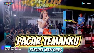 PACAR TEMANKU - KARAOKE VERSI OJING - TER OJING