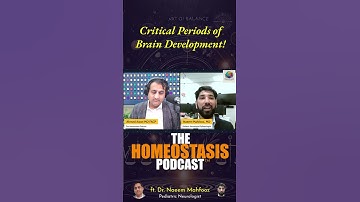 Critical Periods of Brain Development!