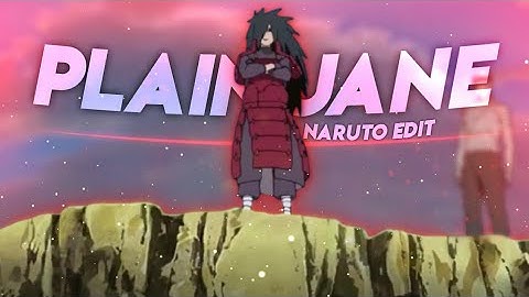 Plain Jane - Naruto [edit/AMV] | Edgy rotate(Free Preset)