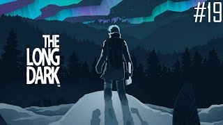 The Long Dark - Part 19 - 50 DAYS!