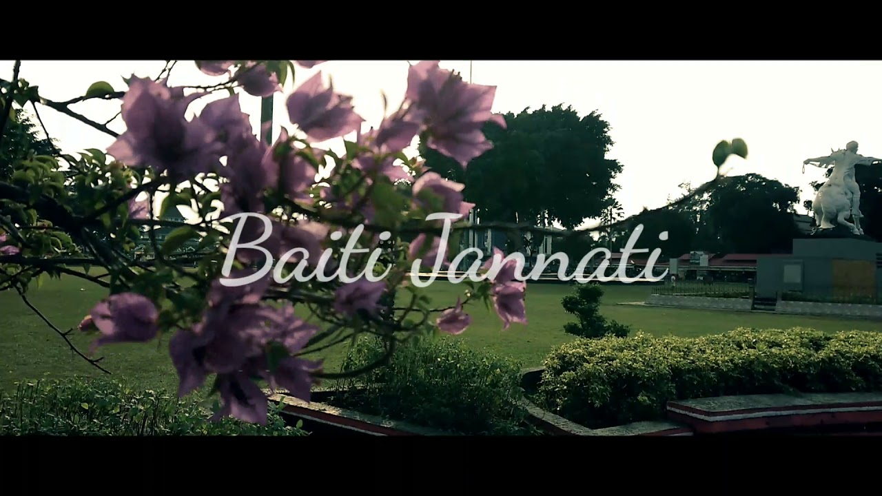 Cinematic Video " Baiti Jannati" YouTube