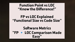 Function Point vs Line of Code in Software Engineering | FP vs LOC Explained