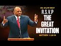 RSVP(The Great Invitation)- Dr. Ralph D. West Matthew 11:28-30 Sermon