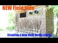 Wildlife Photography.NEW Field Hide. Building on a shoestring.